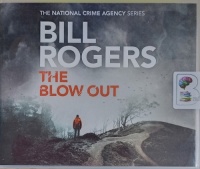 The Blow Out written by Bill Rogers performed by Anne Flosnik on Audio CD (Unabridged)
